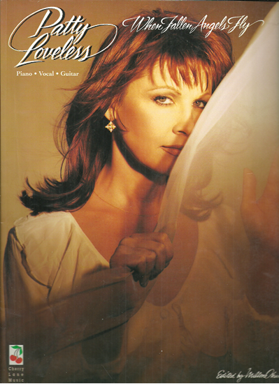 Patty Loveless When Fallen Angels Fly Songbook 