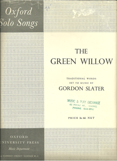 Picture of The Green Willow, Gordon Slater, med-high voice solo