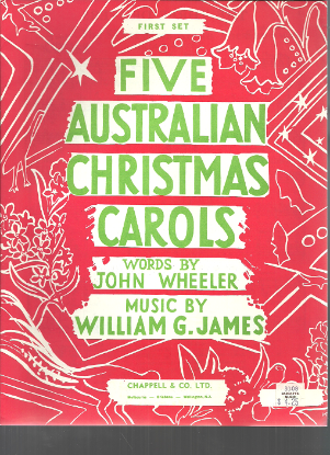Picture of Five Australian Christmas Carols First Set, John Wheeler & William G. James, SATB, pdf copy
