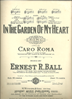 Picture of In the Garden of My Heart, Caro Roma & Ernest R. Ball, low voice