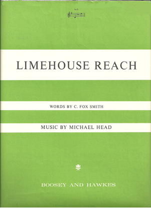 Picture of Limehouse Reach, from "Six Sea Songs", Michael Head, med-low voice