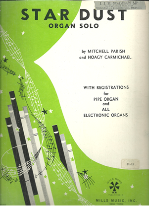 Picture of Star Dust, Mitchell Parish & Hoagy Carmichael, organ solo