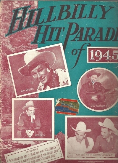 Picture of Hillbilly Hit Parade of 1945, Roy Rogers/ Cliff Carlisle/ Red Foley/ Bob Wills/ Tommy Duncan