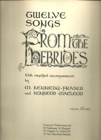 Picture of Twelve Songs from the Hebrides, arr. M. Kennedy-Fraser & Kenneth MacLeod, easy piano 