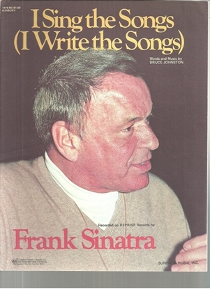 Picture of I Sing the Songs (I Write the Songs), Bruce Johnston, recorded by Frank Sinatra