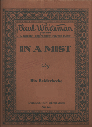 Picture of In a Mist, Bix Beiderbecke, ed. William H. Challis, piano solo