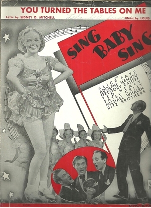 Picture of You Turned the Table on Me, from "Sing Baby Sing", Sidney D. Mitchell & Louis Alter