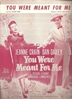 Picture of You Were Meant for Me, movie title song, Arthur Freed & Nacio Herb Brown