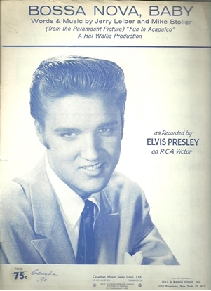 Picture of Bossa Nova Baby, from movie "Fun in Acapulco", Jerry Leiber & Mike Stoller, recorded by Elvis Presley
