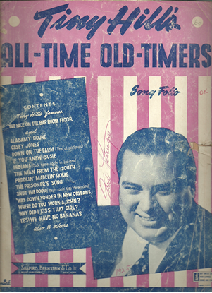 Picture of Tiny Hill, All-Time Old-Timers, songbook