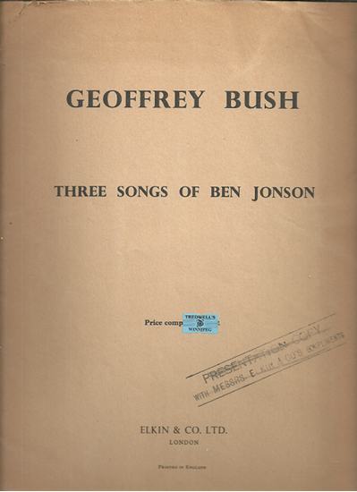 Picture of Geoffrey Bush, Three Songs of Ben Johnson