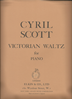 Picture of Cyril Scott, Victorian Waltz, piano solo 