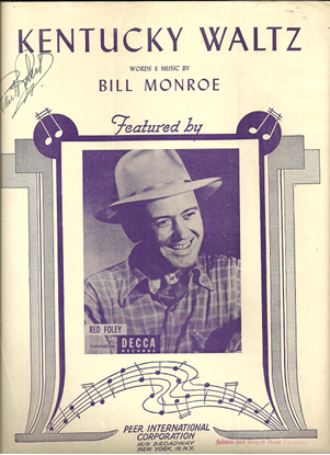 Picture of Kentucky Waltz, Bill Monroe, recorded by Red Foley
