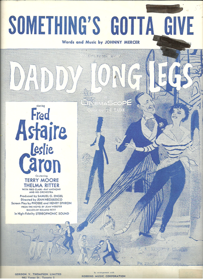 Picture of Something's Gotta Give, from movie "Daddy Long Legs", Johnny Mercer, sung by Fred Astaire