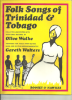 Picture of Folk Songs of Trinidad & Tobago, Olive Walke & Gareth Walters