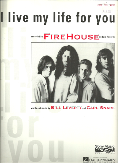Picture of I Live My Life for You, Bill Leverty & Carl Snare, recorded by Firehouse