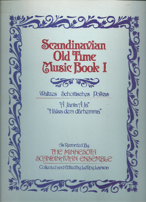 Picture of Scandinavian Old Time Music Book 1, ed. LeRoy Larson