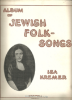 Picture of Album of Jewish Folk-Songs, arr. Isa Kremer