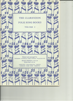 Picture of The Clarendon Folk Song Books Volume 1, Herbert Wiseman & Sydney Northcote