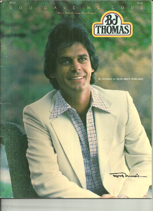 Picture of B. J. Thomas, You Gave Me Love