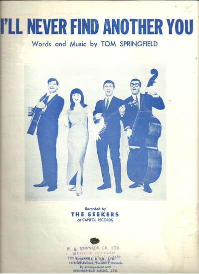 Picture of I'll Never Find Another You, Tom Springfield, recorded by The Seekers