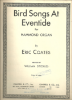 Picture of Bird Songs at Eventide, Eric Coates, arr. William Stickles