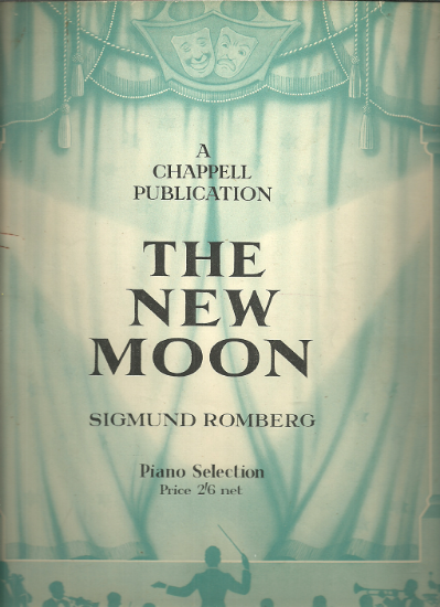 Picture of The New Moon, Sigmund Romberg, arr. H. M. Higgs for piano solo selections