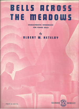 Picture of Bells Across the Meadows, Albert W. Ketelbey, piano solo