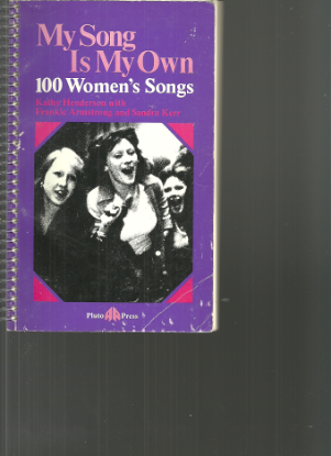Picture of My Song is My Own, 100 Women's Songs, Kathy Henderson/ Frankie Armstrong/ Sandra Kerr