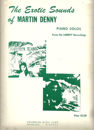 Picture of The Exotic Sounds of Martin Denny, piano solo 