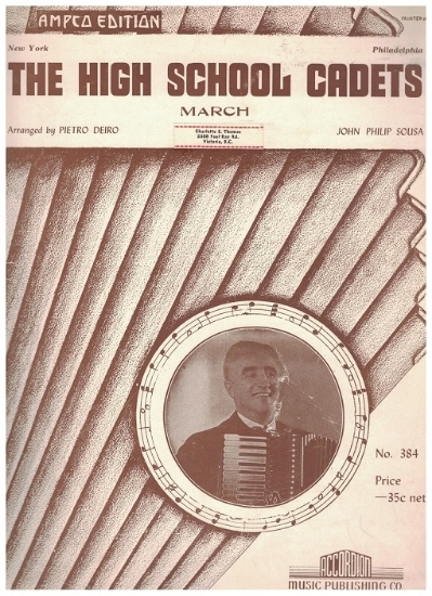 Picture of High School Cadets March, John Philip Sousa, arr. Pietro Deiro, accordion solo