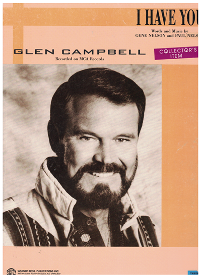 Picture of I Have You, Gene & Paul Nelson, recorded by Glen Campbell