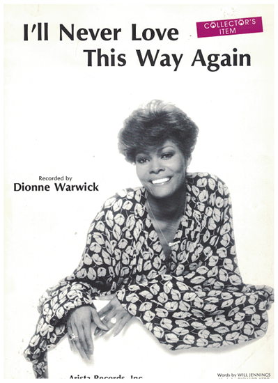 Picture of I'll Never Love This Way Again, Will Jennings & Richard Kerr, recorded by Dionne Warwick, sheet music