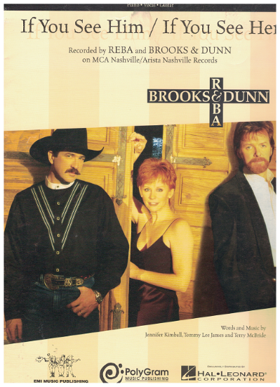 Picture of If You See Him/ If You See Her, Jennifer Kimball/Lee James/ Terry McBride, recorded by Reba with Brooks & Dunn