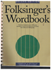 Picture of Folksinger's Wordbook, edited Fred & Irwin Sibler