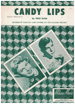 Picture of Candy Lips, Fred Rose, recorded by both Doris Day & Johnnie Ray