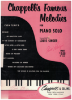 Picture of Chappell's Famous Melodies, transcr. Lou Singer for piano solo