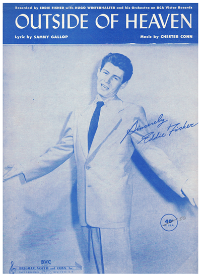 Picture of Outside of Heaven, Sammy Gallop & Chester Conn, recorded by Eddie Fisher