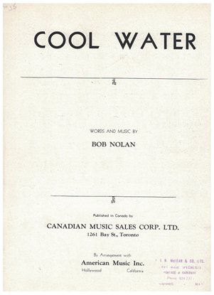 Picture of Cool Water, Bob Nolan, popularized by The Sons of the Pioneers