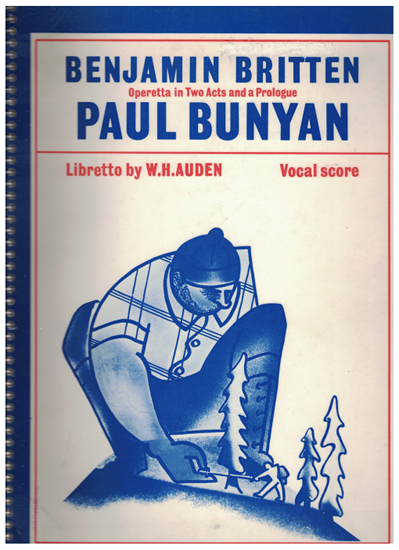 Picture of Paul Bunyan, Benjamin Britten, complete vocal score