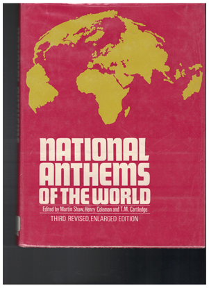 Picture of National Anthems of the World, ed. Martin Shaw/ Henry Coleman/ T. M. Cartledge, songbook