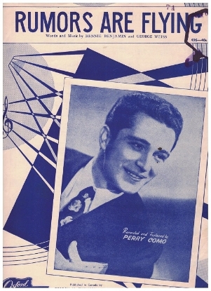 Picture of Rumors are Flying, Bennie Benjamin & George Weiss, recorded by Perry Como