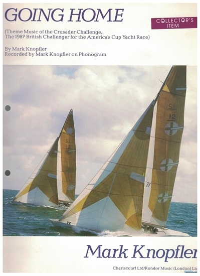 Picture of Going Home, theme music of the Crusader Challenge in the 1987 America's Cup Yacht Race, Mark Knopfler