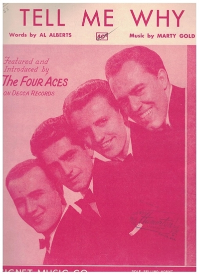 Picture of Tell Me Why, Al Alberts & Marty Gold, recorded by The Four Aces
