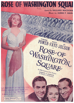 Picture of Rose of Washington Square, movie title song, Ballard MacDonald & James F. Hanley, sung by Alice Faye