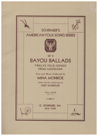 Picture of Schirmer's American Folk Song Series Set 2, Bayou Ballads (12 Folksongs from Louisiana), ed. Mina Monroe & Kurt Schindler