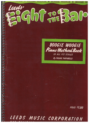 Picture of Leeds Eight to the Bar, Boogie Woogie Piano Method Book, Frank Paparelli