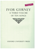 Picture of Ivor Gurney, A Third Volume of Ten Songs