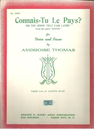 Picture of Connai-tu le pays, Do You Know That Fair Land, from Mignon, Ambroise Thomas, low voice opera aria
