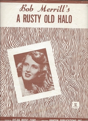 Picture of A Rusty Old Halo, Bob Merrill, recorded by Bonnie Lou
